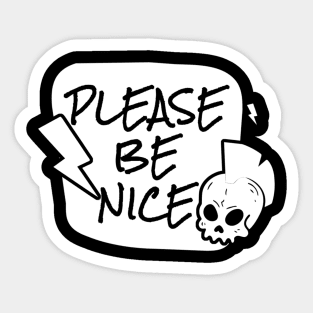 Please be nice Sticker